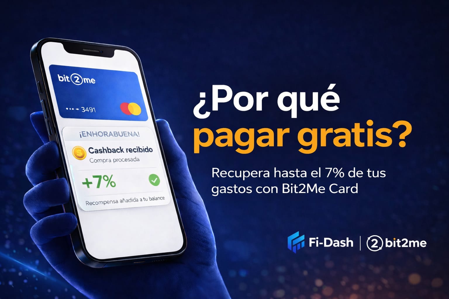 Consigue hasta un 7% de cashback con Bit2Me Card